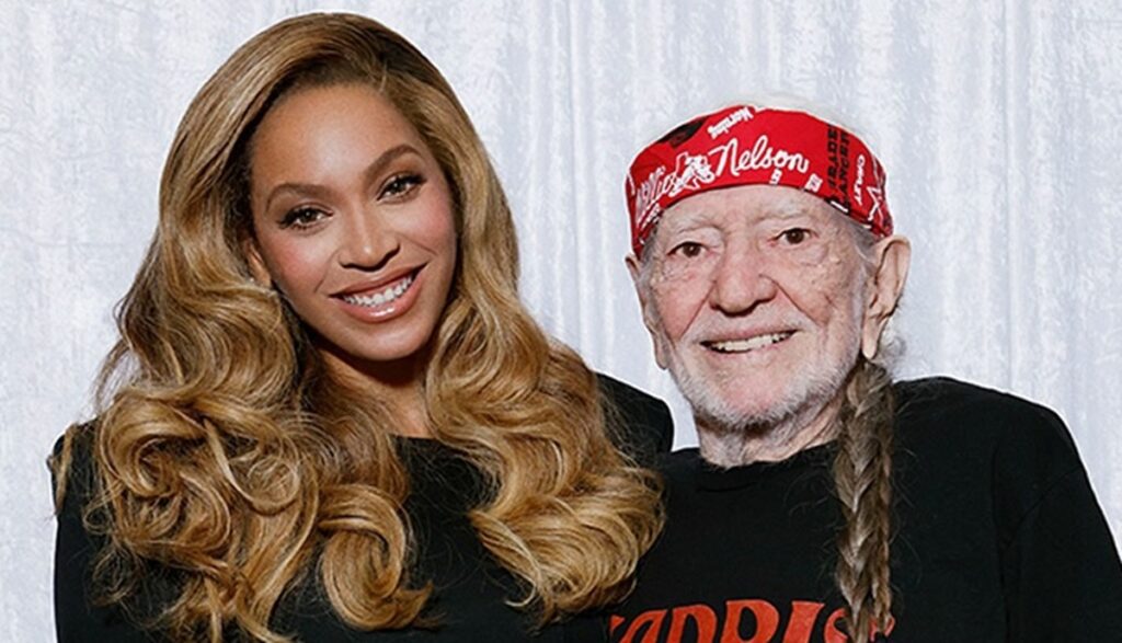 Beyonce Praises Country Music Legend Willie Nelson: “One Of Our ...