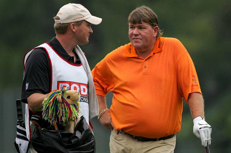 Jon Gruden, John Daly