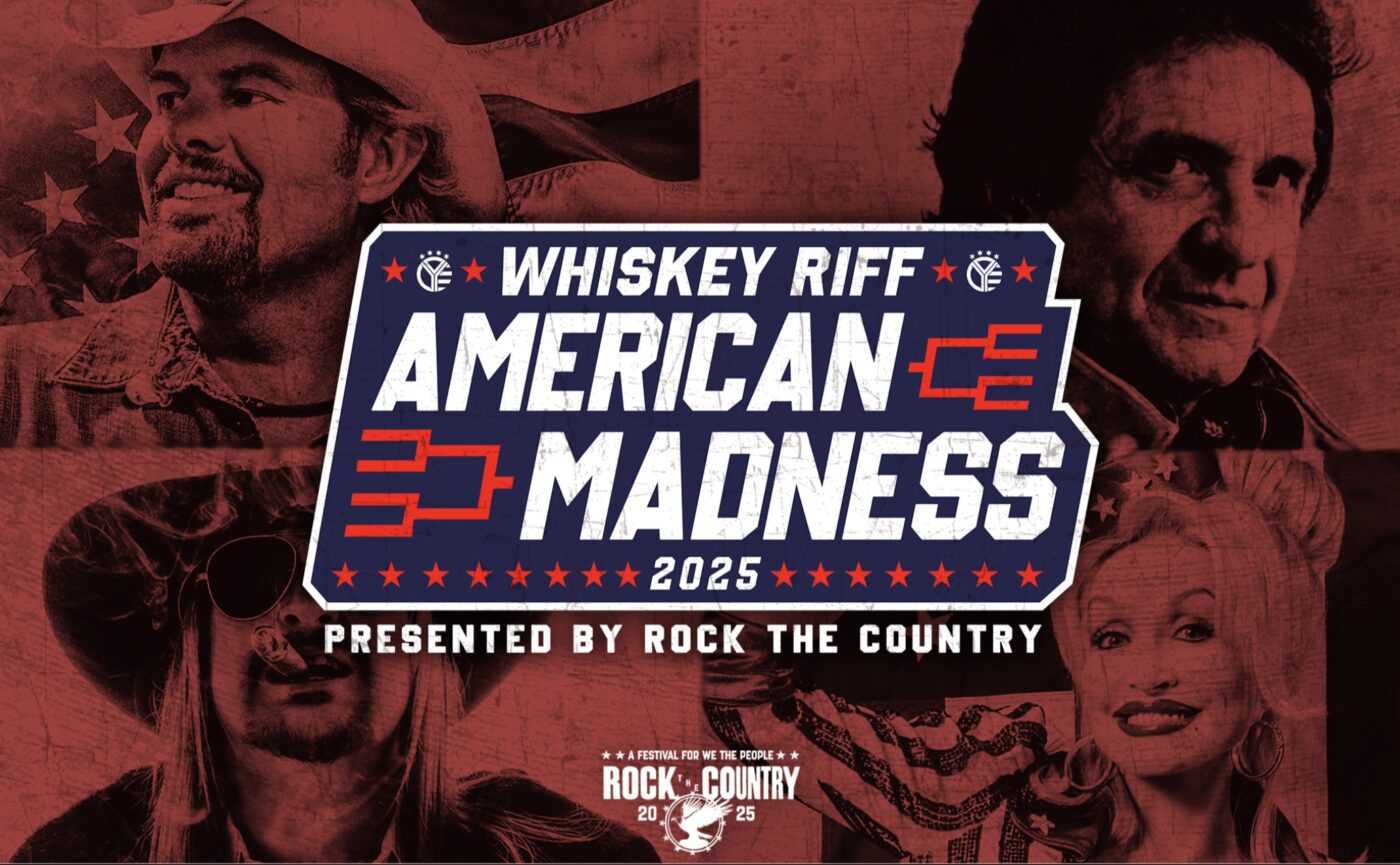 WHISKEY RIFF MADNESS: American Madness Presented By Rock The Country – Round Of 32 Voting Starts Now